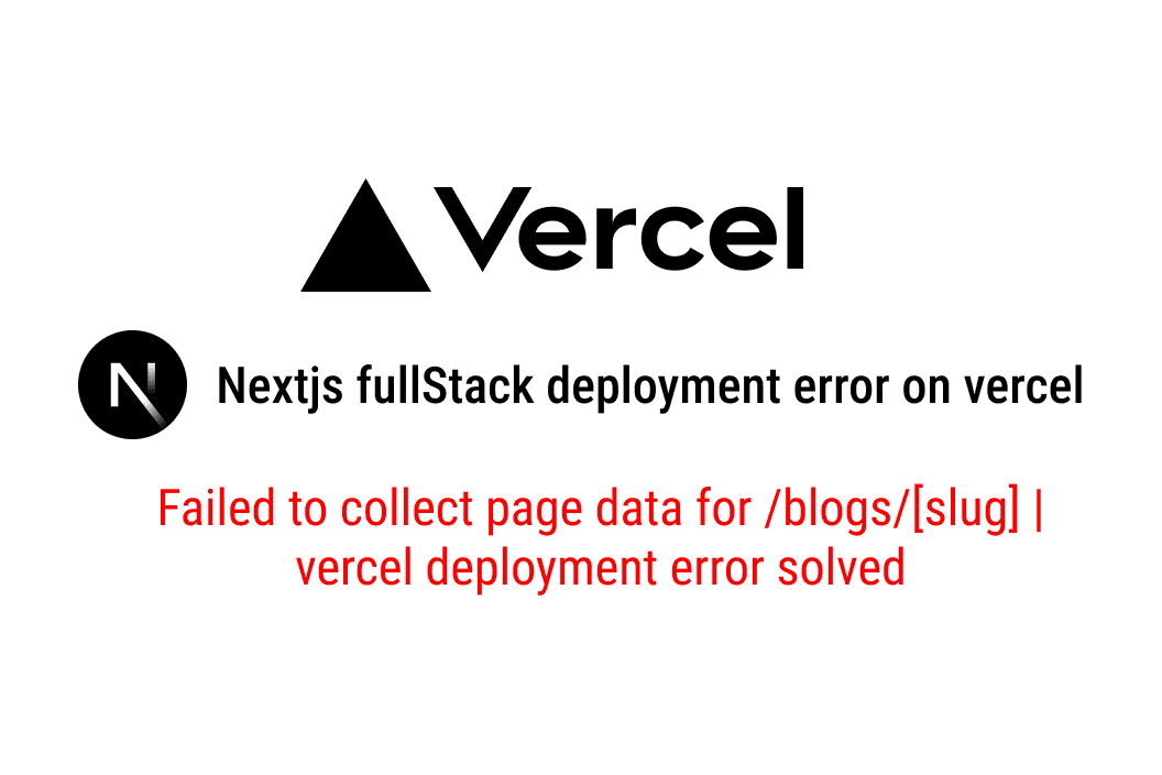 how to deploy nextjs fullstack application in vercel